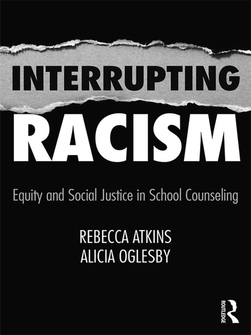 Title details for Interrupting Racism by Rebecca Atkins - Available